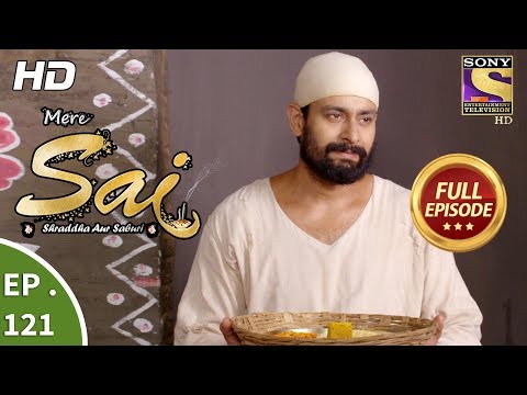 Mere Sai - Ep 121 - Full Episode - 14th March, 2018