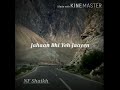 Tu Jo Nahi Hai To Woh Lamhe Sad Song Whatsapp Status