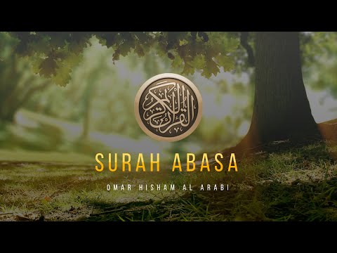 Surah Abasa (Be Heaven)  سلسلة كن جنة - سورة عبس