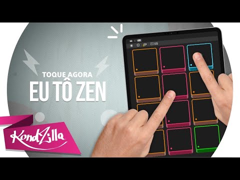 MC Kekel - Eu Tô Zen | KondZilla SUPER PADS  - KIT VIBE