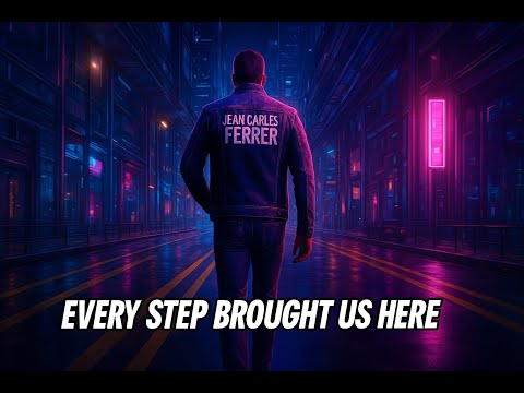 Jean Carles Ferrer - Every Step Brought Us Here