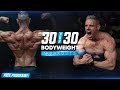 NEW SERIES | 30 Bodyweight Workouts | Chest Workout - DAY 1!