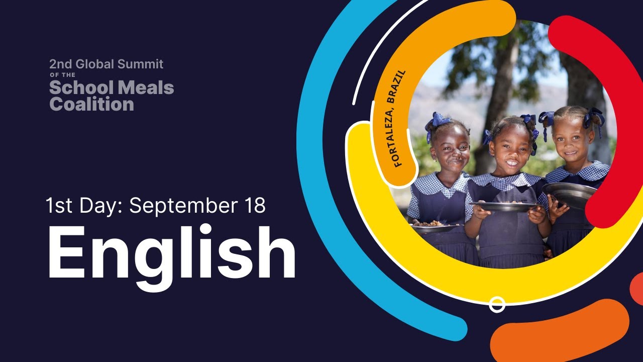[English] Second Global Summit of the School Meals Coalition - 18 September