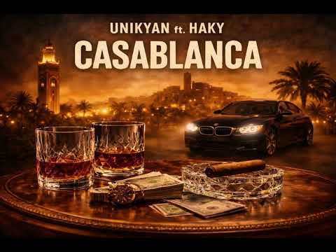 Unikyan ft. Haky - Casablanca