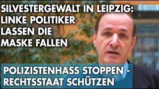 Statement zur Gewalt gegen Polizisten an Silvester in Leipzig