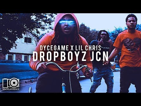 DropBoyz JCN - DyceGame Ft Lil Chris (Prod. By Dycegame) -  Shot By Mack Lawrence Films