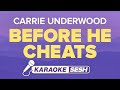 Carrie Underwood - Before He Cheats (Karaoke)