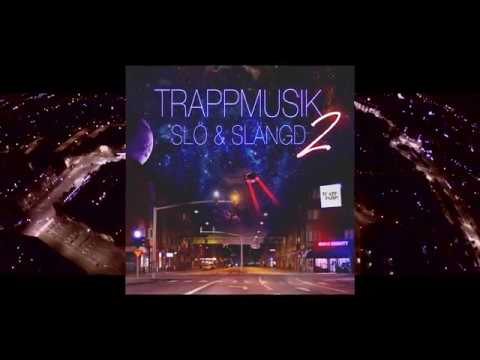 Trappmusik - Slö & Slängd 2 - EP ute nu