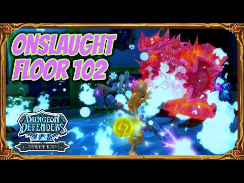 Dungeon Defenders 2 | Onslaught Floor 102