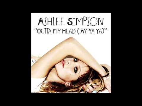Ashlee Simpson - Outta My Head (Ay Ya Ya) (Audio)