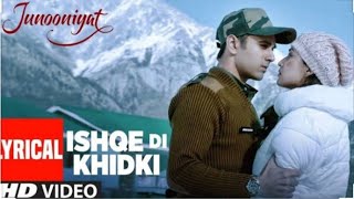 Ishqe Di Khidki. Shahid malla, palak Muchhal