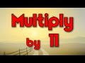 Multiply by 11 | Learn Multiplication | Multiply By Music | Jack Hartmann
