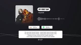 Haystak - My First Day (With Lyircs)