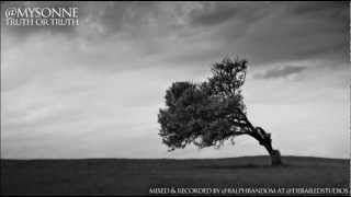 Mysonne - Truth or Truth (Freestyle)