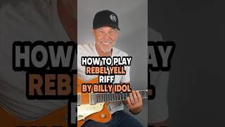 How To Play Rebel Yell Riff By Billy Idol