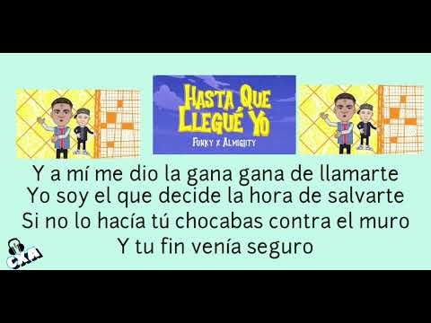 Funky feat Alejandro hasta que llegue yo /  FUNKY & ALMIGHTY