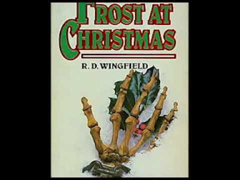 DI Jack Frost - Frost At Christmas - R D Wingfield - Full Audiobook