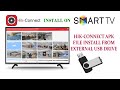 How To Install Hik Connect Hikvision Mobile App Install On Android Smart TV Via External USB Drive