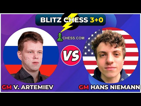 Vladislav Artemiev vs Hans Moke Niemann | Blitz chess online 3+0 | Games Compilation | Chess.com