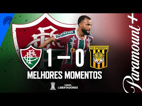 FLUMINENSE 1 x 0 THE STRONGEST - MELHORES MOMENTOS | CONMEBOL LIBERTADORES 2023