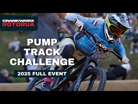 Pump Track Challenge FULL EVENT REPLAY - Crankworx Rotorua 2025