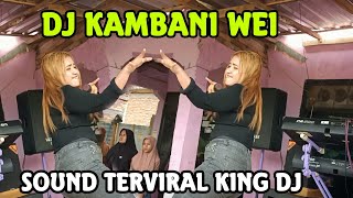 Download lagu DJ KA MBANI WEI ...!!! IKA RAFIKA - KIND DJ || LAGU BIMA DOMPU mp3