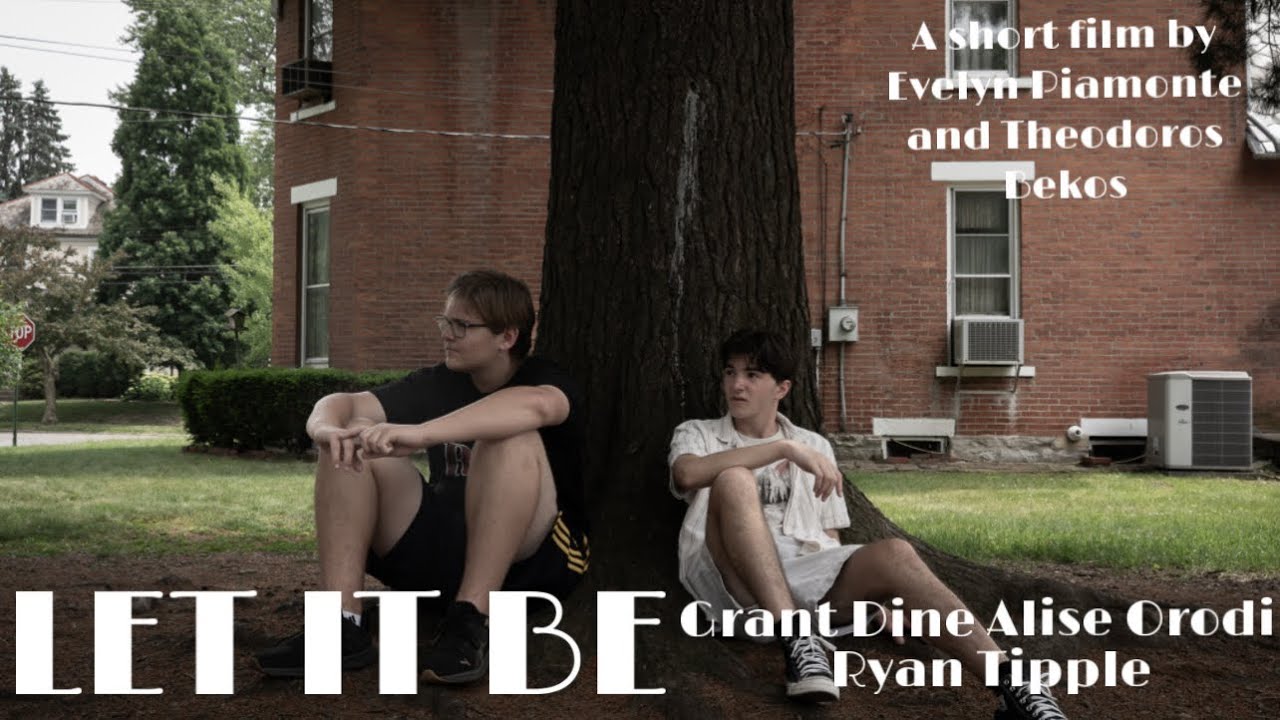 "Let It Be" A Short Film