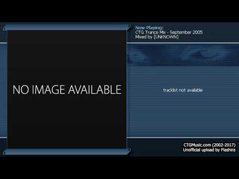 CTG Music Trance Mix - September 2005 (Unofficial Upload)