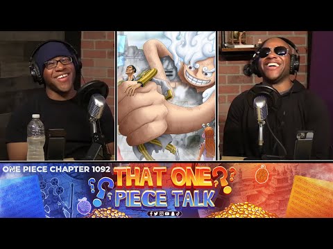 Episode 118: ONE PIECE Chapter 1092/OPLA EPISODE 2 REVIEW