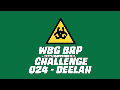 WBG BRP // BattleRapPandemie // Infizierter Nr.24 DEELAH