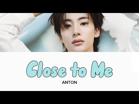 Close to Me - ANTON 【カナルビ/和訳/歌詞】 Yumi's Cells 3 OST