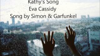 Kathy&#39;s Song : Eva Cassidy : Song by Simon &amp; Garfunkel