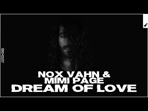 Nox Vahn feat. Mimi Page - Dream Of Love (Original Mix)