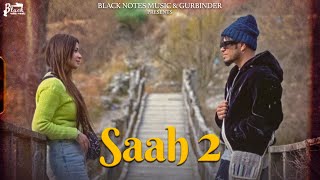 SAAH 2 : Sucha Yaar (Official Video)  | New Punjabi Song 2023  | Sucha Yaar New Song