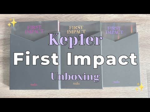Kep1er First Impact Unboxing 💜✨all 3 versions