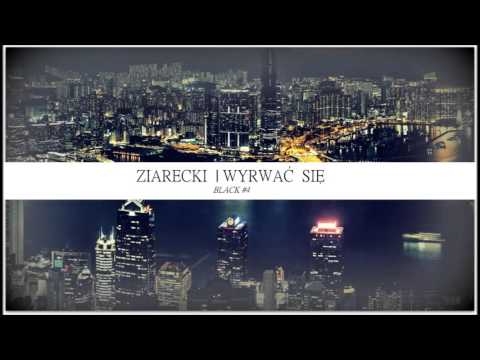 ZIARECKI - WYRWAĆ SIĘ / BLACK #4