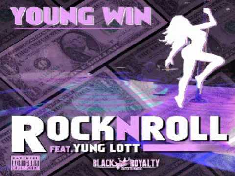 Young Win - Rock N Roll Feat. Yung Lott