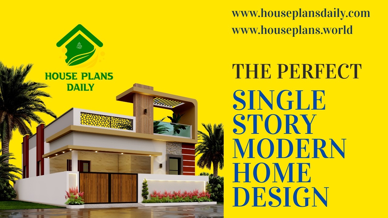 The Perfect Single Story Modern Home Design