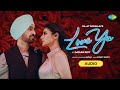 Diljit Dosanjh Love Ya Audio Mouni Roy
