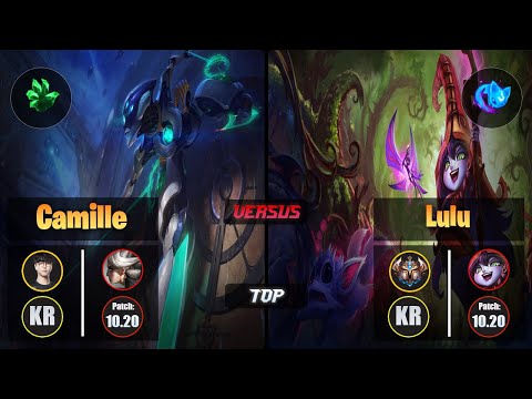 Roach CAMILLE (Top) [Grasp of the Undying] VS LULU - Challenger KR Patch 10.20