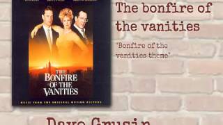 The Bonfire of the vanities - Bonfire of the vanities theme - Dave Grusin