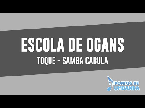 Escola de Ogans - Toque Samba Cabula
