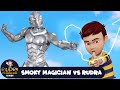 Smoky Magician Vs Rudra धुँआधार जादूगर Rudra Action Cartoon Special Ep Rud
