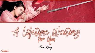 ● A Lifetime Waiting For You ● Tia Ray (Chi/Pinyin/Eng)