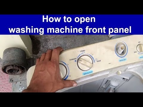 How to Open Washing Machine Front Panel Open Semi Automatic Front Panel