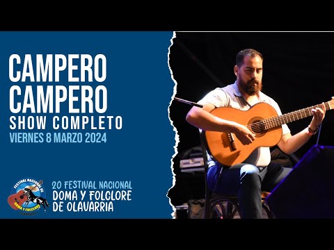 Festival de Olavarría 2024 - Día 1 - Campero Campero