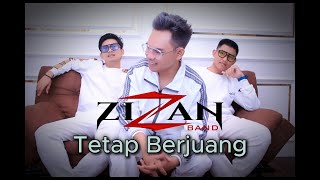 Download lagu Zizan Band - Tetap Berjuang #music mp3