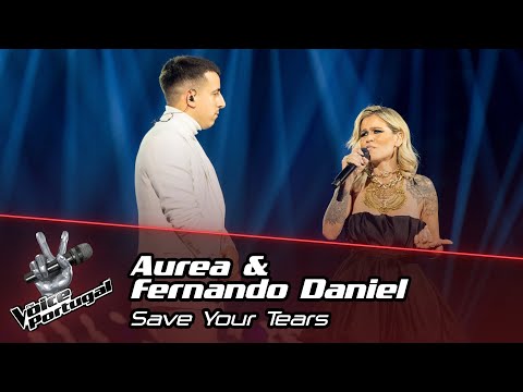 Aurea & Fernando Daniel - "Save Your Tears" | The Voice Portugal