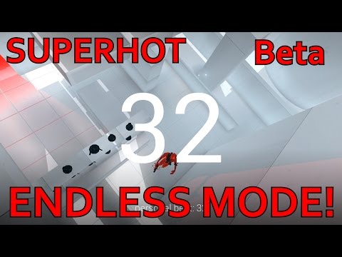 SUPERHOT - Endless mode! (32 kills)