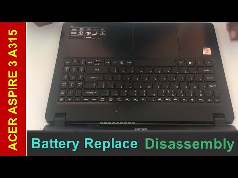 Acer Aspire 3 A315-56-37BG Battery Replacement | Disassembly